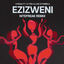 Cover Ezizweni (Nitefreak Remix)