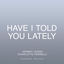 Cover Have I Told You Lately (feat. Åsa Jinder)