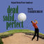 Cover Dead Solid Perfect - Original Soundtrack Recording