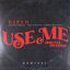 Cover Use Me (Brutal Hearts) (Remixes)