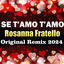Cover Se t'amo t'amo (Original Remix 2024)