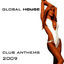 Cover Global House-Club Anthems 2009