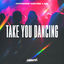 Cover Take You Dancing