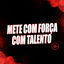 Cover Mete Com Força Com Talento