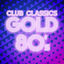 Cover Club Classics Gold: 80's