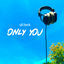 Cover Only You