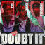 Cover Doubt It