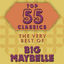 Cover Top 55 Classics - The Very Best of Big Maybelle