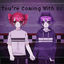 Cover You're Coming With Us (feat. Kasane Teto)