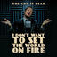 Cover I Don't Want To Set The World On Fire (cover)