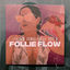 Cover Follie Flow