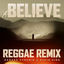 Cover Believe (Reggae Remix)