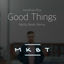 Cover Good Things (feat. Marky Beats)