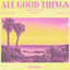 Cover All Good Things (Come To An End) [feat. Marina Kova]