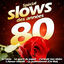 Cover Slows des années 80
