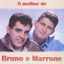 Cover O melhor de Bruno e Marrone