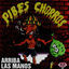 Cover Pibes Chorros - Arriba las manos