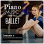 Cover Piano Music for the Ballet, Lesson 4: Opera and Operetta Music for Barre Exercises