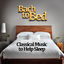 Cover Bach to Bed: Classical Music to Help Sleep