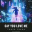 Cover Say you love me