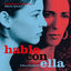 Cover Hable con ella (Banda Sonora Original)