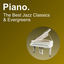 Cover Piano. The Best Jazz Classics & Evergreens
