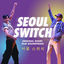 Cover Seoul Switch (Original Short Film Soundtrack)