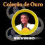 Cover Coleção de Ouro: Silvinho