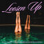 Cover Loosen Up (BENJAMIN BLUES Remix)