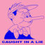 Cover Caught in a Lie