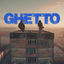 Cover GHETTO