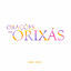 Cover Orações aos Orixás