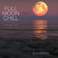 Cover Full Moon Chill, Vol. 1