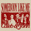Cover Somebody Like Me
