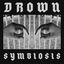 Cover Drown / Symbiosis