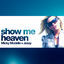 Cover Show Me Heaven (Micky Modelle Vs. Jessy)