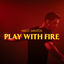 Cover Play With Fire