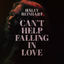 Cover Can't Help Falling in Love - Single