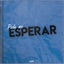 Cover Pode Me Esperar (feat. Tasdan & Agatha)