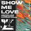 Cover Show Me Love (Estie Remix)