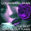 Cover Lounge del Mar: the Best 25 Chillout Tunes for Relaxation and Sensual Times, Chill Vibes for Background Music for Hotel and Bar