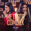 Cover Me Trata Como Ex (Ao Vivo)