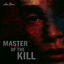Cover Master of the Kill
