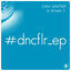 Cover #dncflr_ep