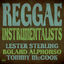 Cover Reggae Instrumentalists: Lester Sterling, Roland Alphonso and Tommy McCook