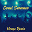Cover Cruel Summer (House Remix)
