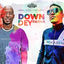 Cover Down Dey (Remix)