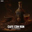 Cover Cafe con RON (Radio Edit)