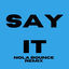 Cover Say It (Nola Bounce)