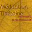 Cover Méditation Tibétaine pour Moments de Paix et Relaxation – Musique New Age pour Méditation, Massage et Yoga